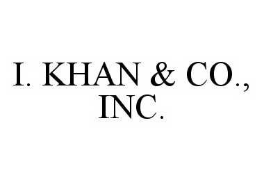  I. KHAN &amp; CO., INC.