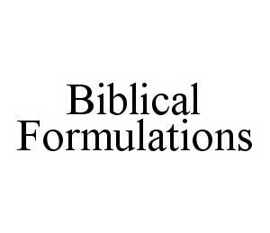 Trademark Logo BIBLICAL FORMULATIONS