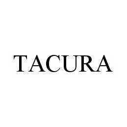 Trademark Logo TACURA