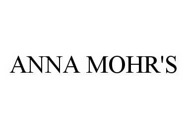  ANNA MOHR'S