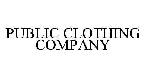  PUBLIC CLOTHING COMPANY
