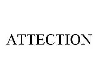  ATTECTION