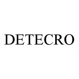 Trademark Logo DETECRO