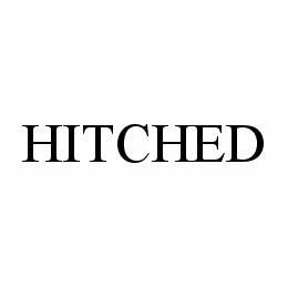 Trademark Logo HITCHED