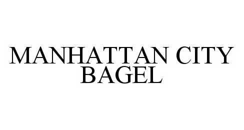 Trademark Logo MANHATTAN CITY BAGEL