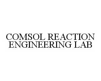 Trademark Logo COMSOL REACTION ENGINEERING LAB