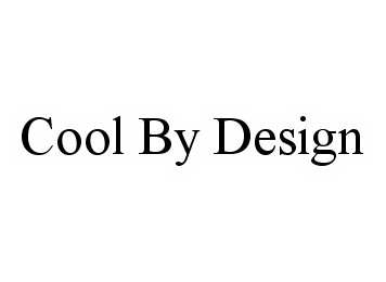 Trademark Logo COOL BY DESIGN