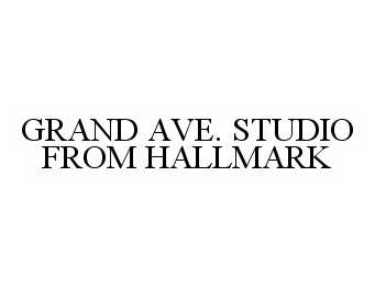Trademark Logo GRAND AVE. STUDIO FROM HALLMARK