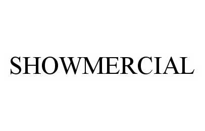 Trademark Logo SHOWMERCIAL