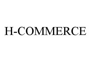 Trademark Logo H-COMMERCE