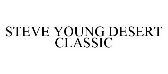  STEVE YOUNG DESERT CLASSIC