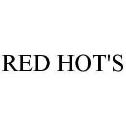  RED HOT'S