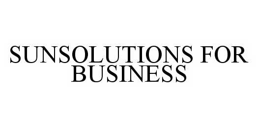  SUNSOLUTIONS FOR BUSINESS