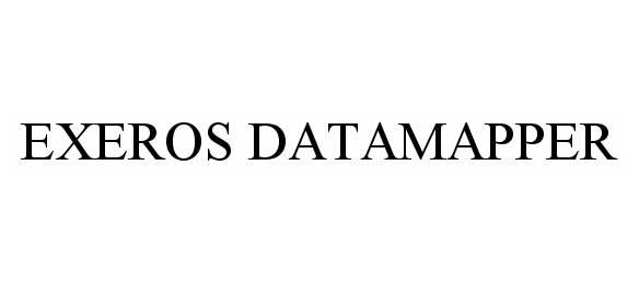 Trademark Logo EXEROS DATAMAPPER
