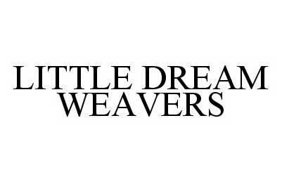  LITTLE DREAM WEAVERS