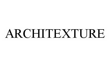 Trademark Logo ARCHITEXTURE