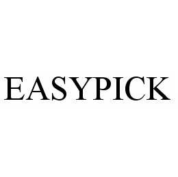Trademark Logo EASYPICK