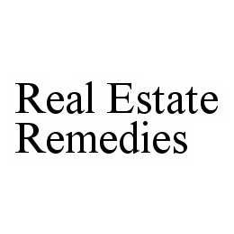  REAL ESTATE REMEDIES