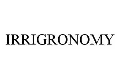 Trademark Logo IRRIGRONOMY