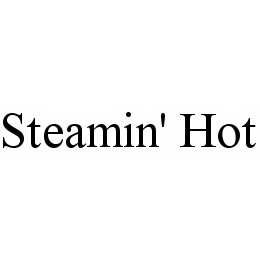 Trademark Logo STEAMIN' HOT