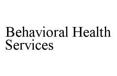 Trademark Logo BEHAVIORAL HEALTH SERVICES