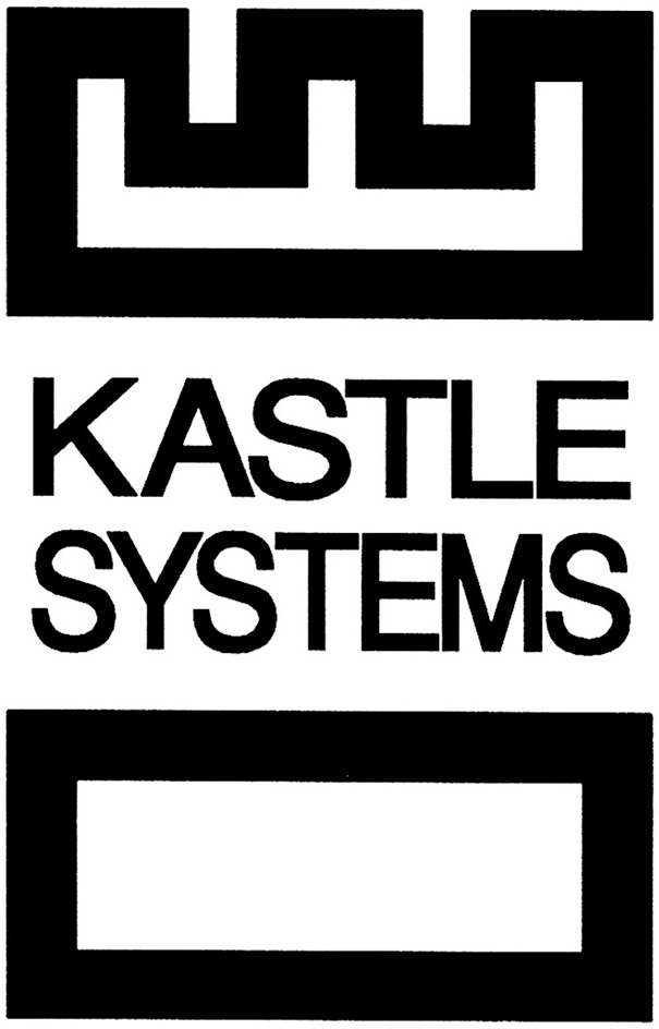  KASTLE SYSTEMS