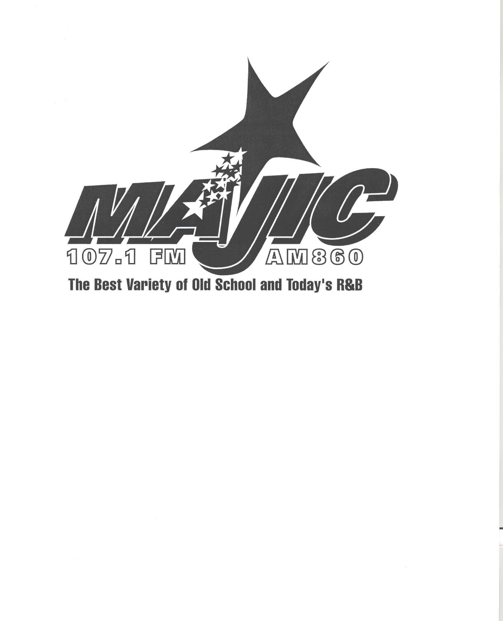 Trademark Logo MAJIC 107.1 FM AM 860 THE BEST VARIETY OF OLD SCHOOL AND TODAY'S R&B