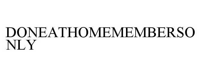 Trademark Logo DONEATHOMEMEMBERSONLY