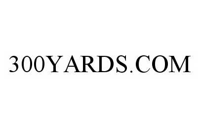 Trademark Logo 300YARDS.COM