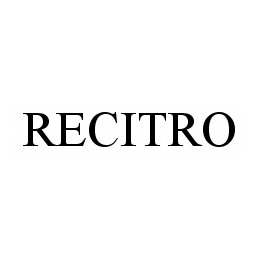 Trademark Logo RECITRO