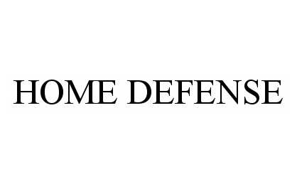 HOME DEFENSE