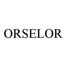 Trademark Logo ORSELOR