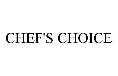 CHEF'S CHOICE