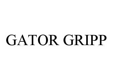 Trademark Logo GATOR GRIPP