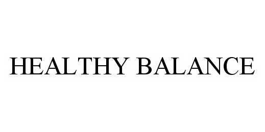 HEALTHY BALANCE