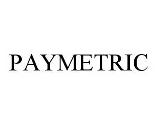  PAYMETRIC