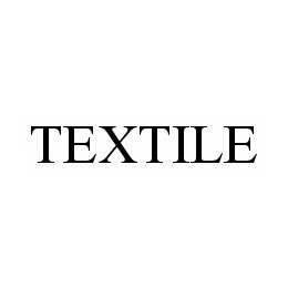 Trademark Logo TEXTILE