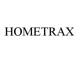 Trademark Logo HOMETRAX