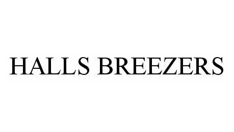  HALLS BREEZERS