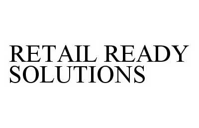  RETAIL READY SOLUTIONS