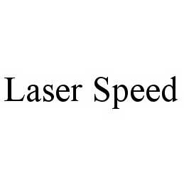  LASER SPEED