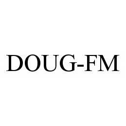 Trademark Logo DOUG-FM