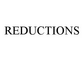  REDUCTIONS
