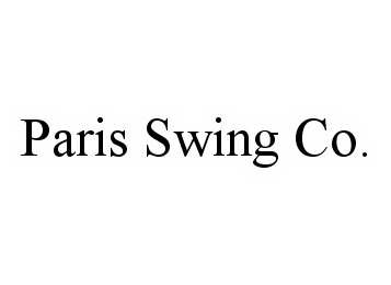 Trademark Logo PARIS SWING CO.