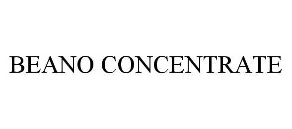 Trademark Logo BEANO CONCENTRATE