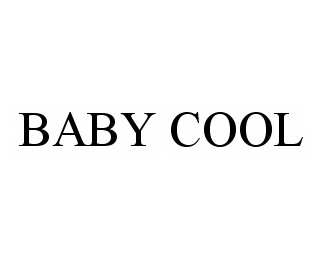 Trademark Logo BABY COOL