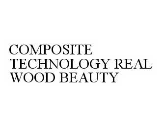  COMPOSITE TECHNOLOGY REAL WOOD BEAUTY