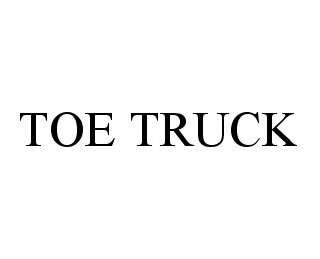 Trademark Logo TOE TRUCK