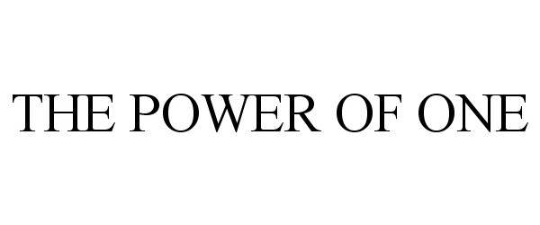Trademark Logo THE POWER OF ONE