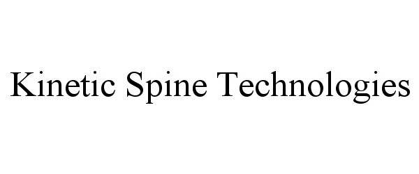 Trademark Logo KINETIC SPINE TECHNOLOGIES